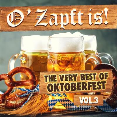 VA - O'Zapft Is! (The Very Best of Oktoberfest, Vol. 3)  (2023)