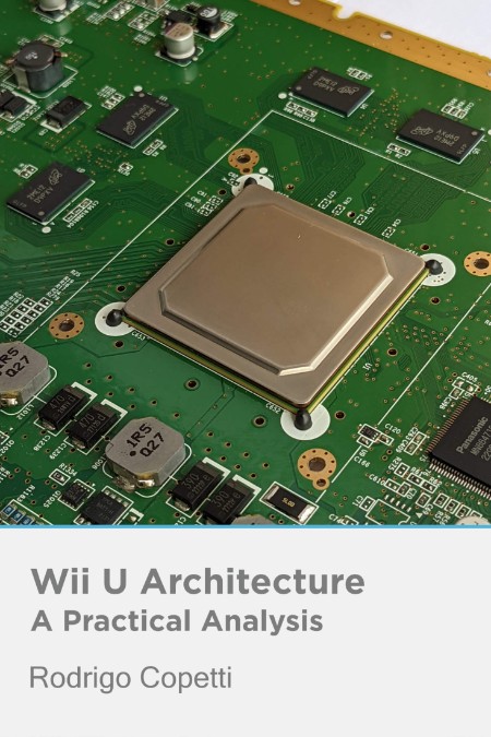 Wii U Architecture  Innovation Under Pressure by Rodrigo Copetti A243f23dbda6cabcf5401b8609ab1bb3