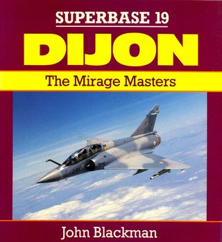 Dijon: The Mirage Masters
