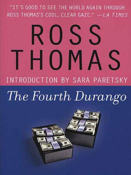 The Fourth Durango by Ross Thomas 9c99f2a748528c55d3668d7081406dbd