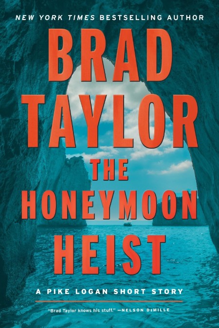 The Honeymoon Heist by Brad Taylor 3d0bcf294b7155deb3845221ffa32ace