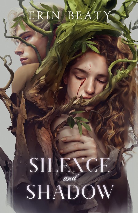 Silence and Shadow, Blood and Moonlight (02) by Erin Beaty 6e24625e9e214937fa44ab518fc441d1