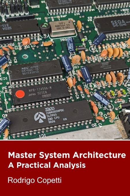 Sega Master System Architecture  Powerful as It Is by Rodrigo Copetti