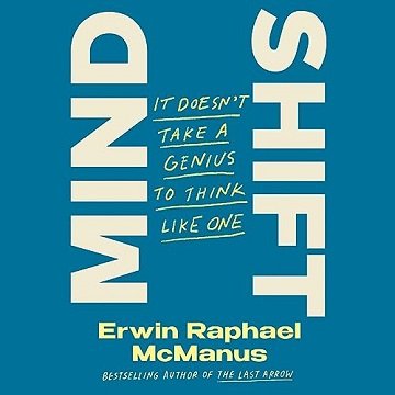 Mind Shift: It Doesn't Take a Genius to Think Like One [Audiobook]