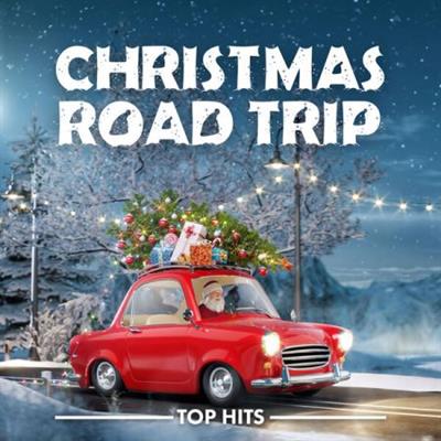 3279627670270aee4e95c88fbeee42e1 - Various Artists - Christmas Road Trip  (2023)