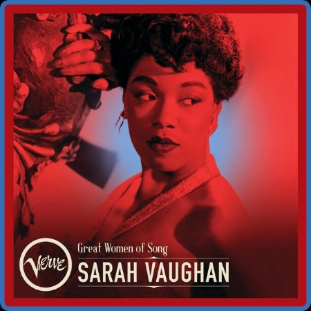 Sarah Vaughan - Great Women Of Song: Sarah Vaughan 2023