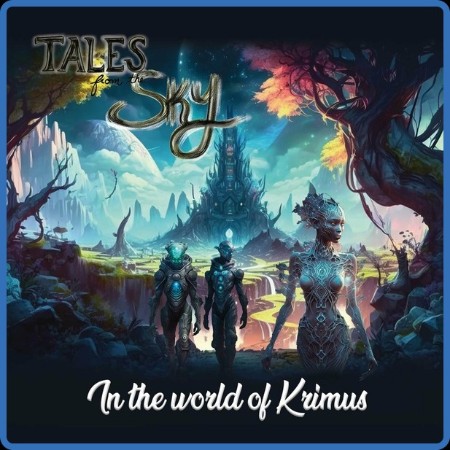 Tales From The Sky - In the world of Krimus 2023