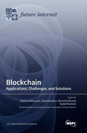 Blockchain: Applications, Challenges, and Solutions (True PDF)