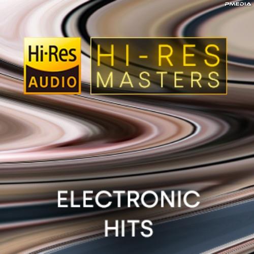 Hi-Res Masters Electronic Hits (2023) FLAC