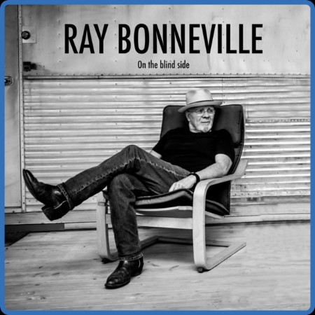 Ray Bonneville - On the Blind Side 2023