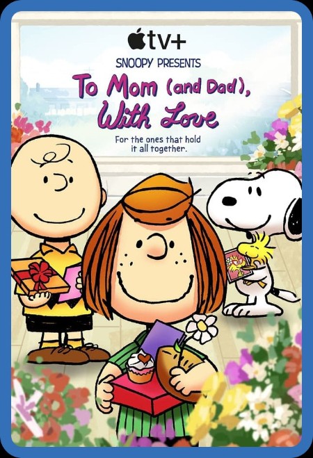 Snoopy Presents To Mom and Dad With Love (2022) 1080p WEBRip x265-RARBG