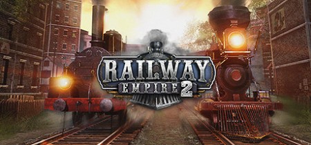 Railway Empire 2 [Repack] by Wanterlude