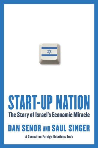 Start-up Nation  The Story of Israel's Economic Miracle by Dan Senor Fbcdcbb9a1addb95edf45d245046e9ca