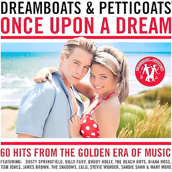 Dreamboats & Petticoats - Once Upon A Dream