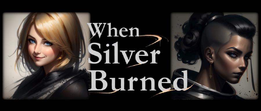 Earliestbird - When Silver Burned Chapter 3 Ver.0.1