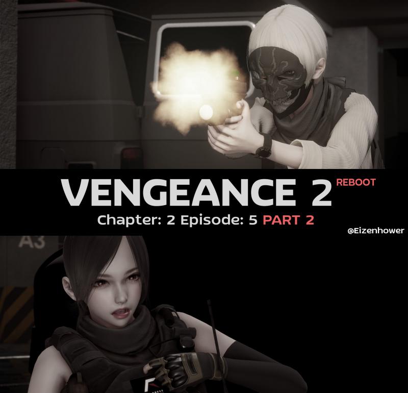 Eizenhower - Vengeance 2 - Reboot C2 E5 part 2 3D Porn Comic