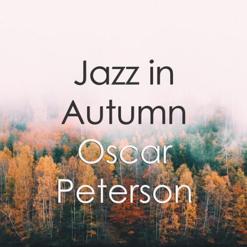Jazz in Autumn Oscar Peterson (2023)