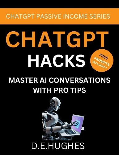 ChatGpt Hacks: Master Ai Conversations With Pro Tips