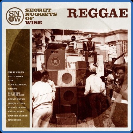 VA - Secret Nuggets of Wise Reggae 2023