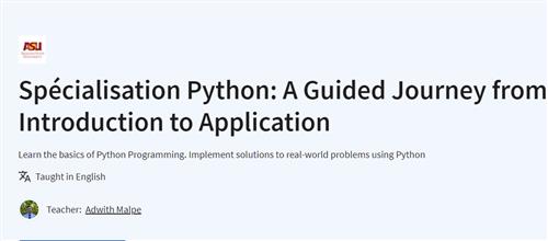 Coursera – Python A Guided Journey from Introduction to Application Specialization