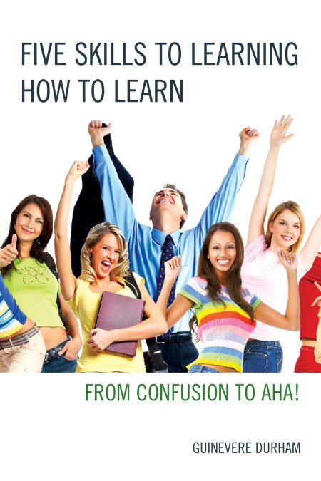 Five Skills to Learning How to Learn - From Confusion to AHA! F502f7c2894983952caaca3cce1ccfd8