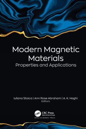 Modern Magnetic Materials: Properties and Applications, 1st Edition