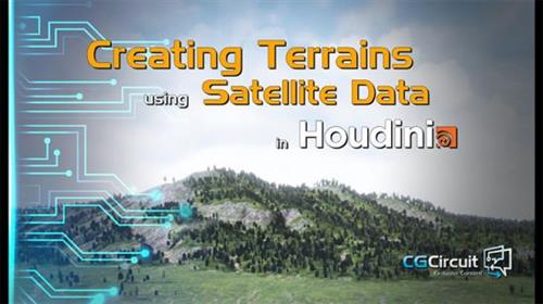 CGCircuit – Creating Terrains using Satellite Data in Houdini