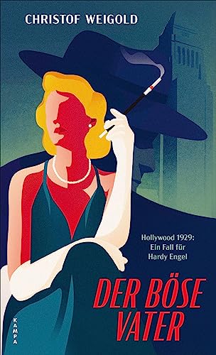 Weigold, Christof  -  Hardy Engel 4  -  Der b&ouml;se Vater  -  Hollywood 1929
