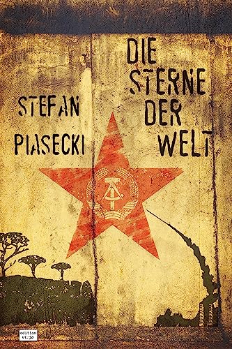Stefan Piasecki  -  Die Sterne der Welt (Ddr - Spionageroman  Amazon - Ebook)