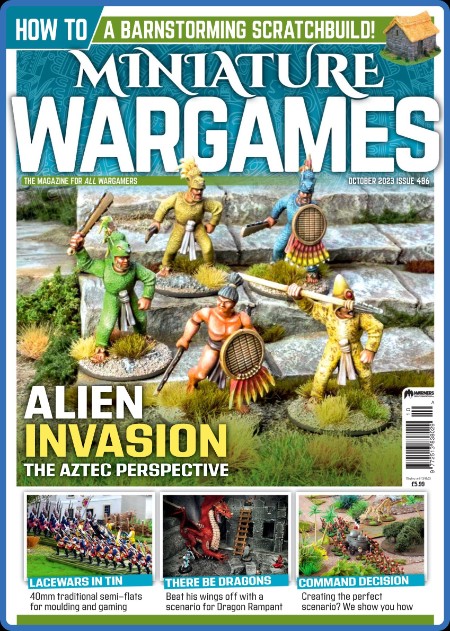 Miniature Wargames - Issue 462 - October 2021 5ef763477229d0b93212f06277ce7eff