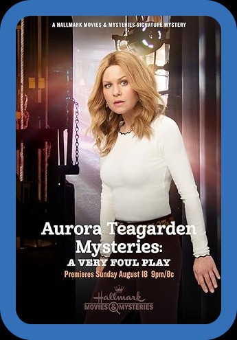 Aurora Teagarden Mysteries A Very Foul Play (2019) 1080p WEBRip x265-RARBG Dbce60d15220df8a00b63503109a2551