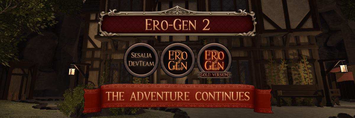 Ero-Gen 2 / Ero Gen 2 / EroGen 2 [In Progress, - 1.27 GB