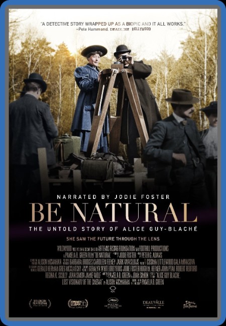 Be Natural The UnTold STory of Alice Guy-Blache (2018) 1080p WEBRip x265-RARBG