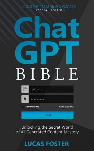 ChatGPT Bible - Content Creator and Blogger's Special Edition