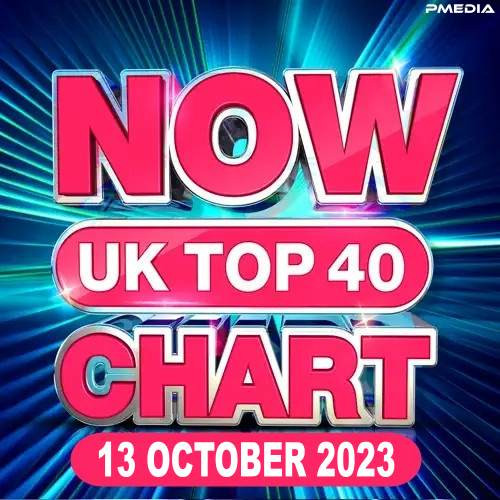 NOW UK Top 40 Chart13.10.2023 (2023)