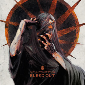 Within Temptation - Bleed Out (2023)