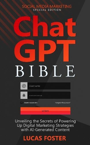 ChatGPT Bible - Social Media Marketing Special Edition