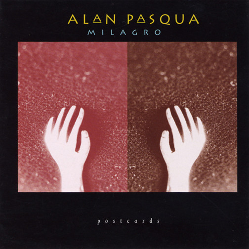 Alan Pasqua - Milagro (1994) (LOSSLESS)