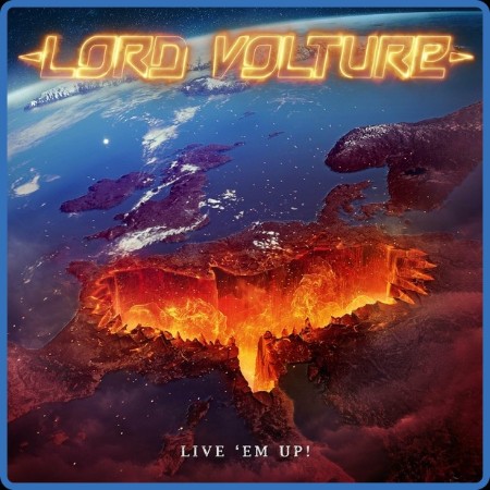 Lord Volture - Live 'em Up! 2023