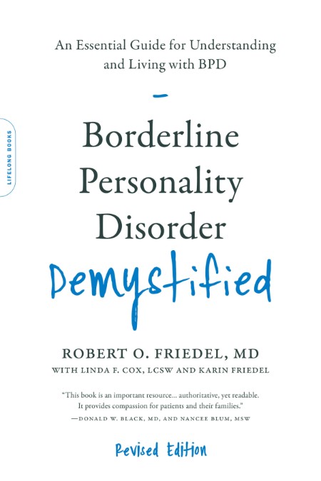 Borderline Personality Disorder Demystified by Robert O  Friedel 4e0848cd31941a0667403adba754a92a