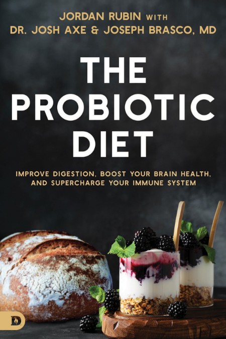 The Probiotic Diet - Improve Digestion, Boost Your Brain Health, and Supercharge Y... 8b43b0b106844af57a9a3c01ad121cac