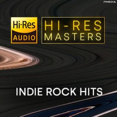 Hi-Res Masters Indie Rock Hits (2023) FLAC
