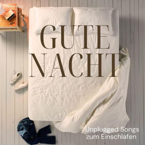 Gute Nacht - Unplugged Songs zum Einschlafen (2023)