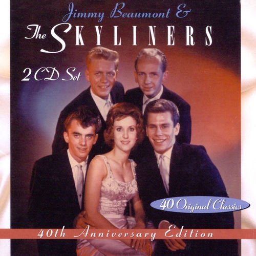 Jimmy Beaumont & The Skyliners - 40th Anniversary Edition: 40 Original Classics (2CD) FLAC