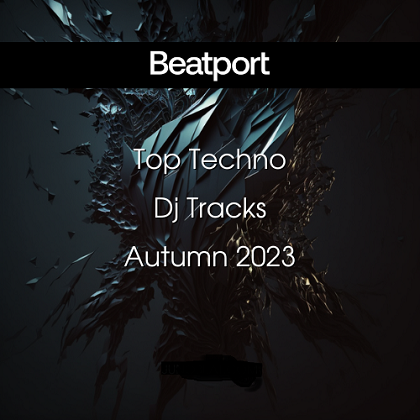 VA - Beatport Top Techno Dj Tracks Autumn 2023