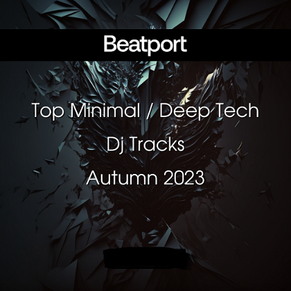 VA - Beatport Top Minimal _ Deep Tech Dj Tracks Autumn 2023