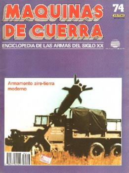 Armamento aire-tierra moderno (Maquinas de Guerra 74)