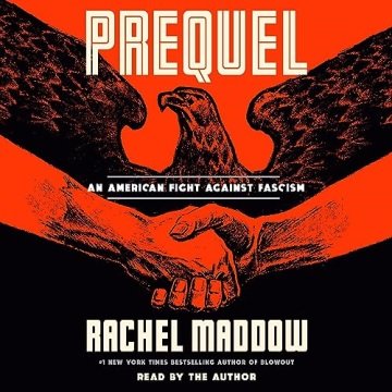 Prequel: An American Fight Against Fascism [Audiobook]