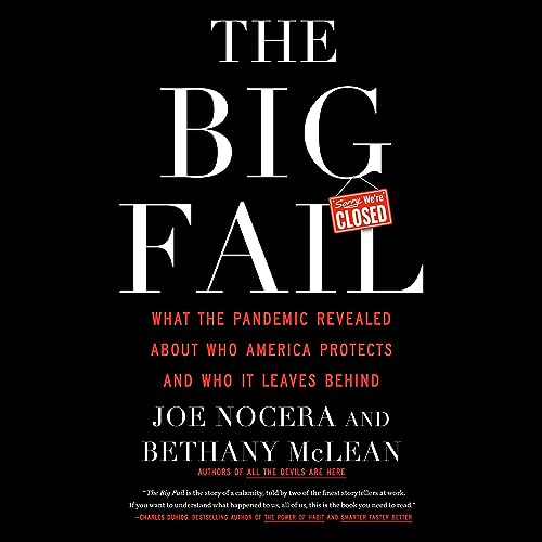 The Big Fail: What the Pandemic Revealed About Who America Protects and Who It Leaves Behind [Aud...