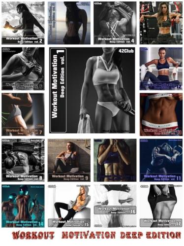 Workout Motivation (Deep Edition) Vol.1-33 (2018-2023)